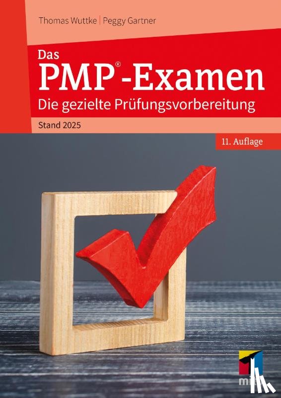 Wuttke, Thomas, Gartner, Peggy - Das PMP®-Examen