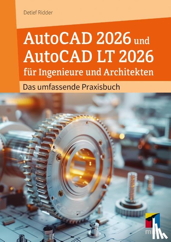 Ridder, Detlef - AutoCAD 2026 und AutoCAD LT 2026 für Ingenieure und Architekten