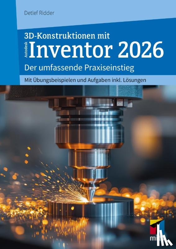 Ridder, Detlef - 3D-Konstruktionen mit Autodesk Inventor 2026