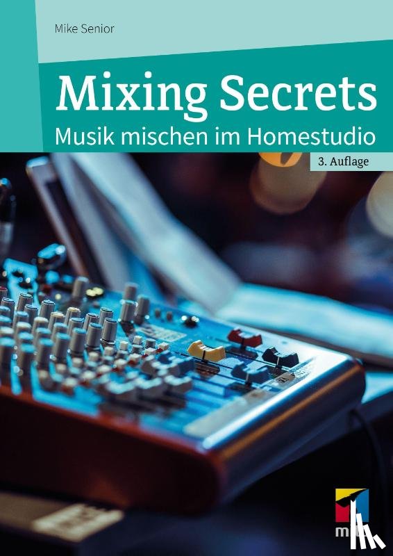 Senior, Mike - Mixing Secrets