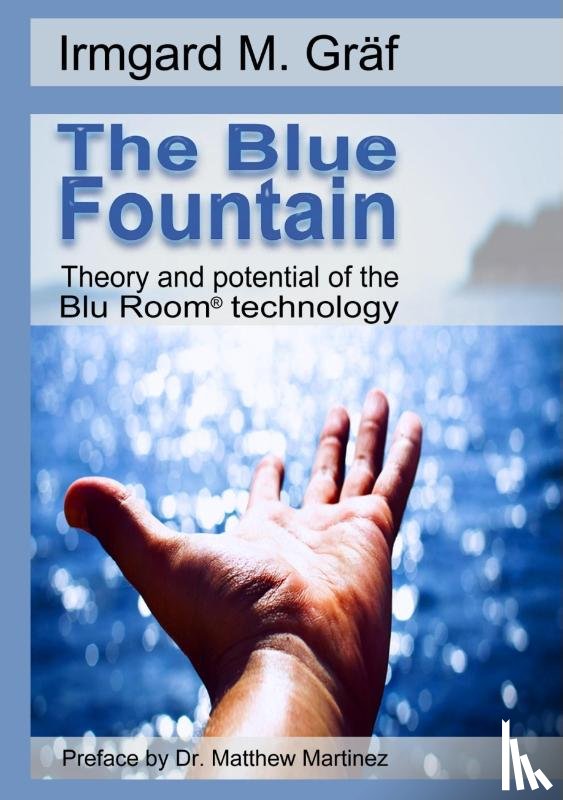 Graf, Irmgard Maria - The Blue Fountain
