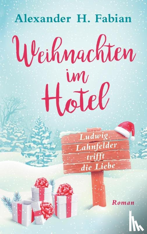Fabian, Alexander H - Weihnachten im Hotel