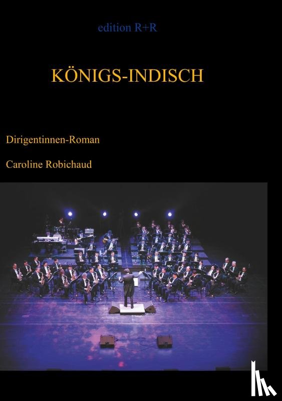 Robichaud, Caroline - Koenigs-Indisch