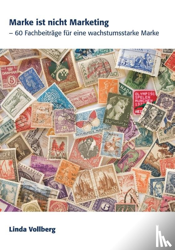 Vollberg, Linda - Marke ist nicht Marketing