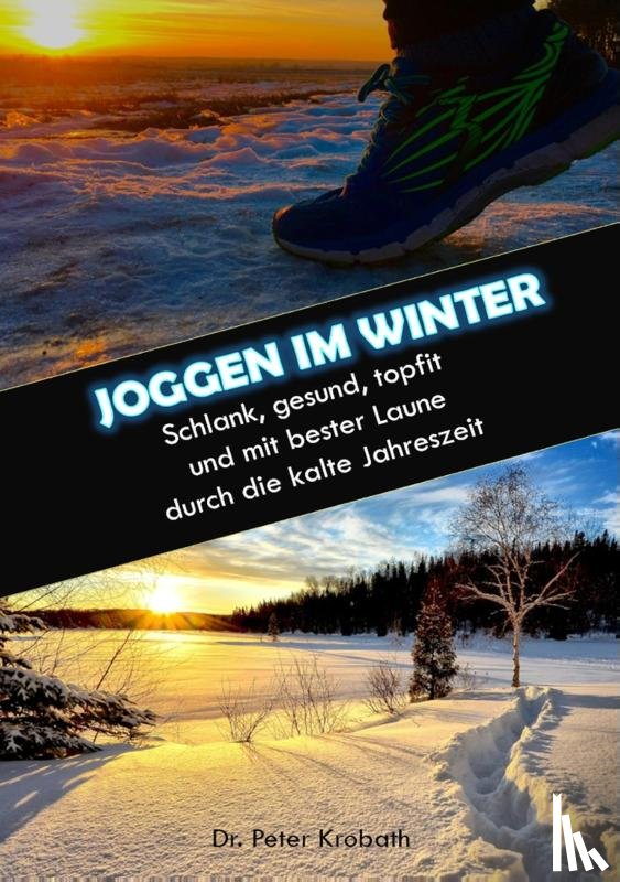 Krobath, Peter - Joggen im Winter