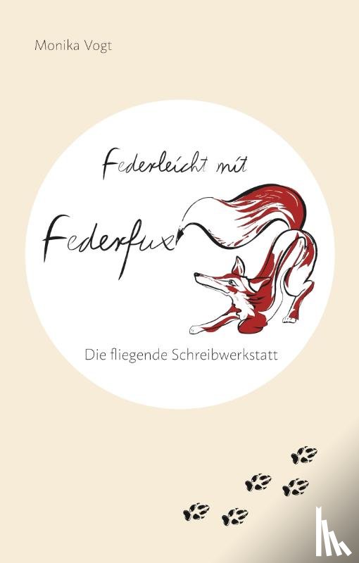 Vogt, Monika - Federleicht mit Federfux