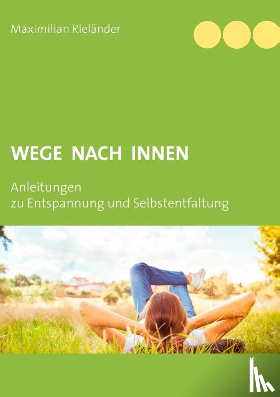 Rieländer, Maximilian - Wege nach innen