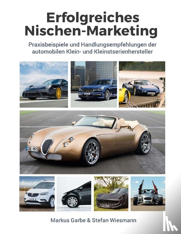 Garbe, Markus, Wiesmann, Stefan - Erfolgreiches Nischen-Marketing