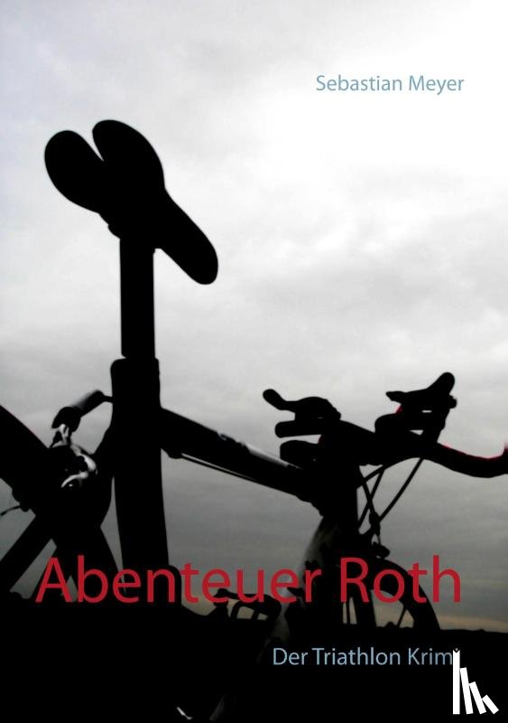 Meyer, Sebastian - Abenteuer Roth