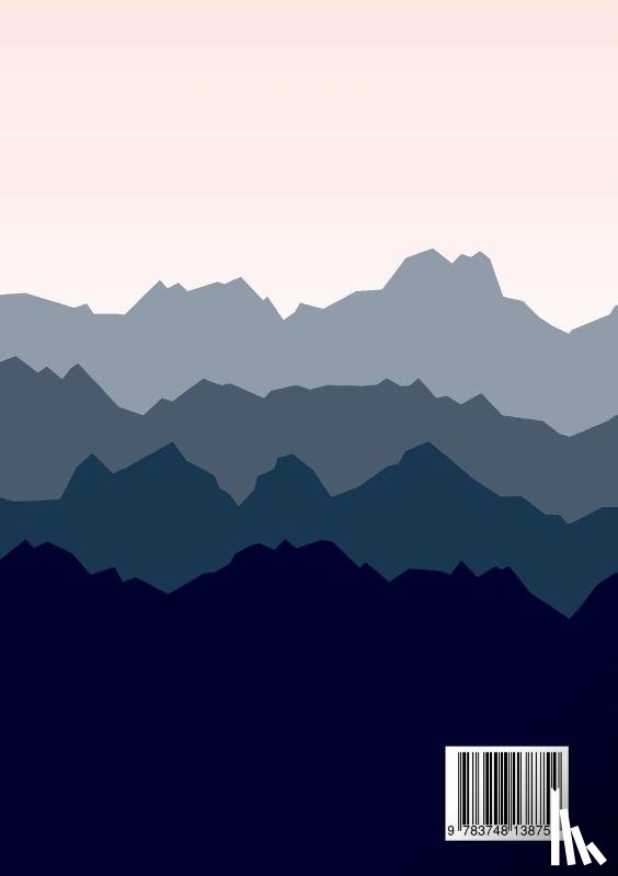 Ganzzhoch, Hinaus - Mein Gipfeltagebuch - Das Gipfellogbuch und Gipfelbuch zum Selberschreiben - Mein Tagebuch zum Wandern, fur Gebirge und Berge