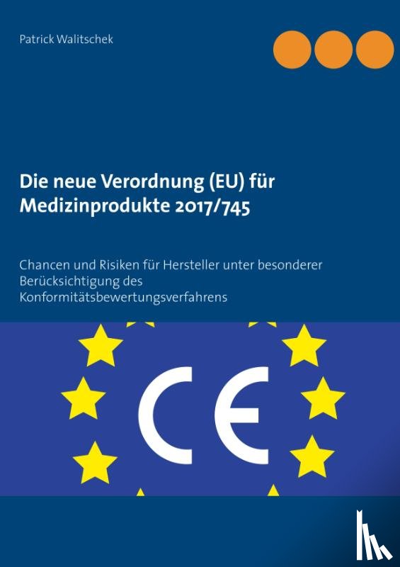 Walitschek, Patrick - Die neue Verordnung (EU) fur Medizinprodukte 2017/745