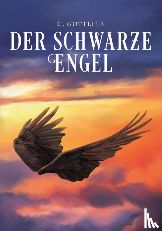 Gottlieb, C - Der schwarze Engel