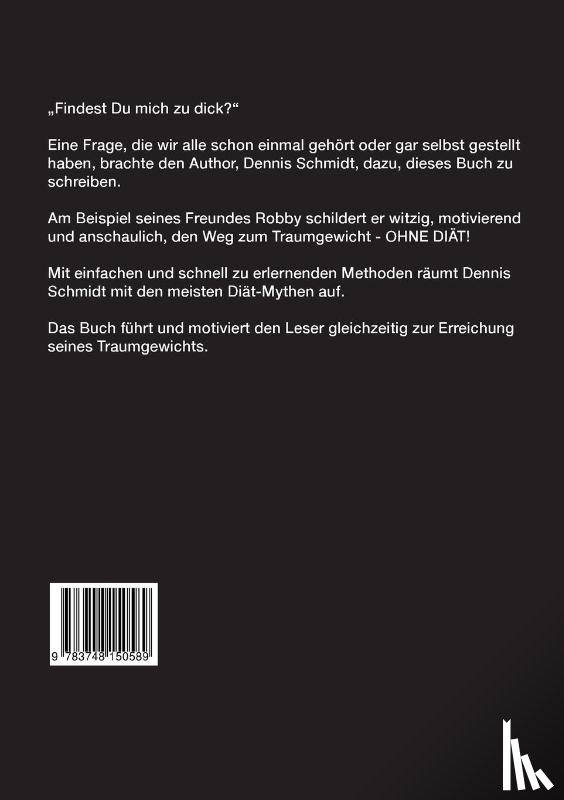 Schmidt, Dennis - Diat? Skandal! Gewicht verlieren und nicht wiederfinden!