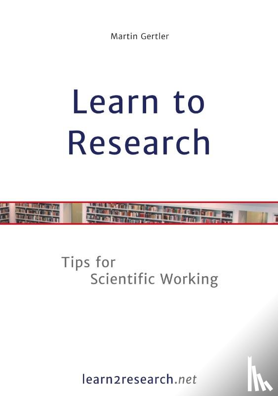 Gertler, Martin - Learn to Research
