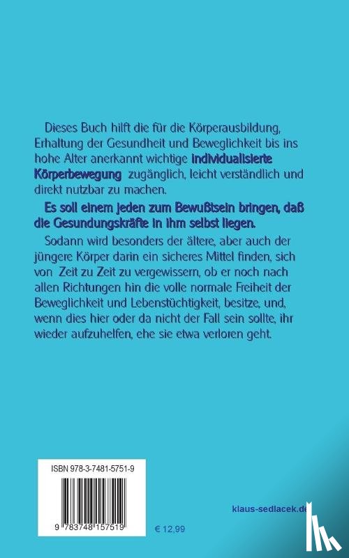 Schreber, Moritz - Bleib beweglich und fit ohne Gerate!