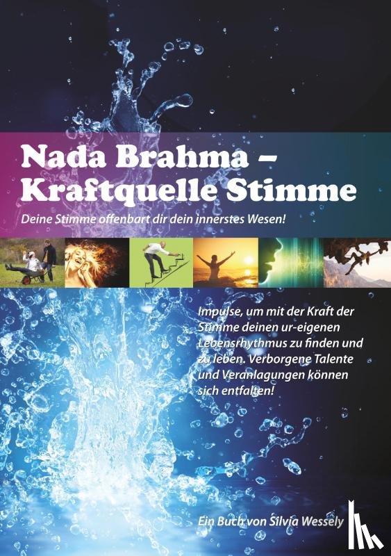 Wessely, Silvia - Nada Brahma - Kraftquelle Stimme