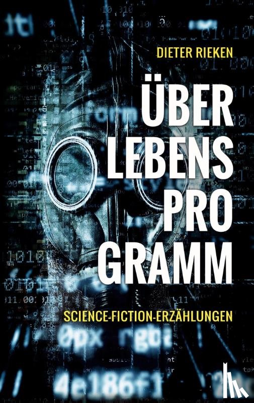 Rieken, Dieter - UEberlebensprogramm