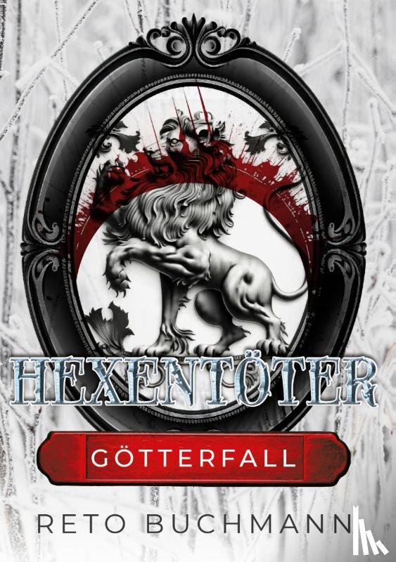 Buchmann, Reto - Hexentöter