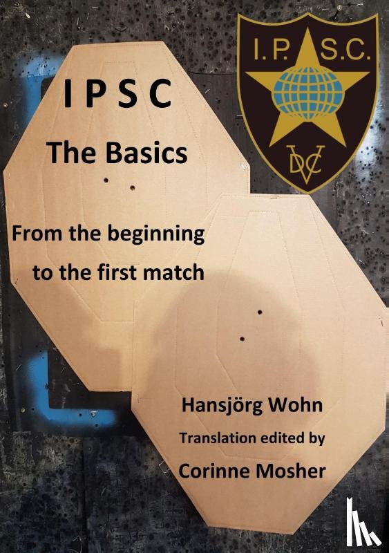 Wohn, Hansjoerg - IPSC The Basics