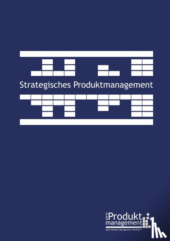 Lemser, Frank - Strategisches Produktmanagement nach Open Product Management Workflow