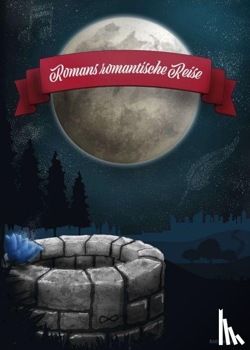 Kalk, Andreas - Romans romantische Reise