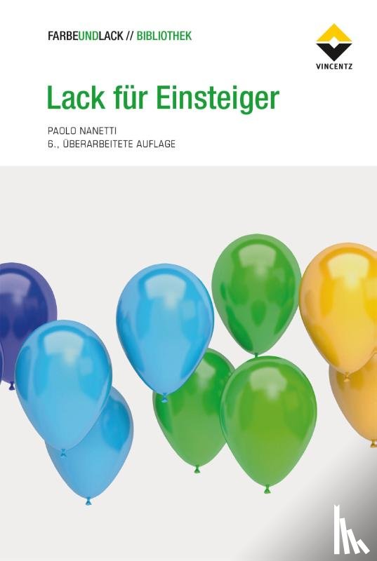 Nanetti, Paolo - Lack für Einsteiger