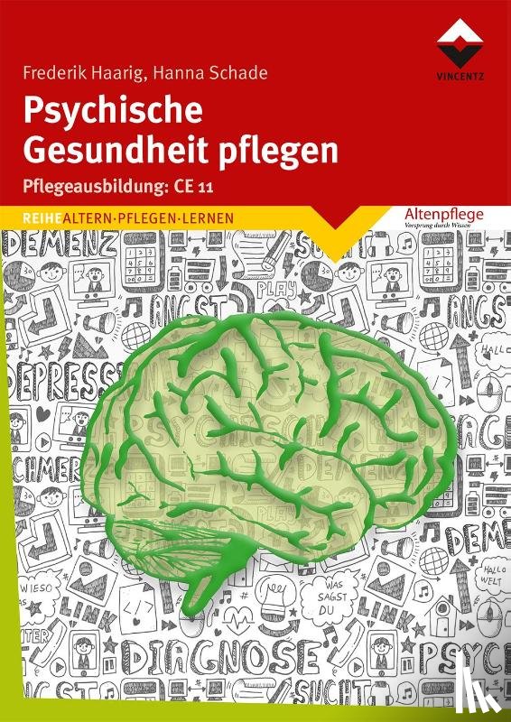 Haarig, Frederik, Schade, Hanna - Psychische Gesundheit pflegen