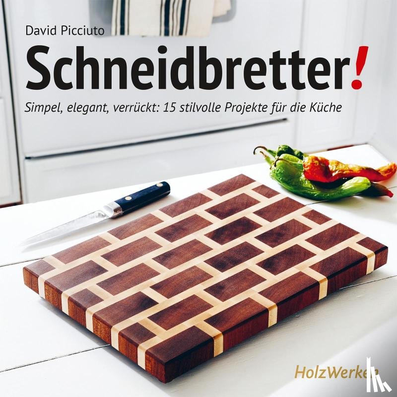 Picciuto, David - Schneidbretter!