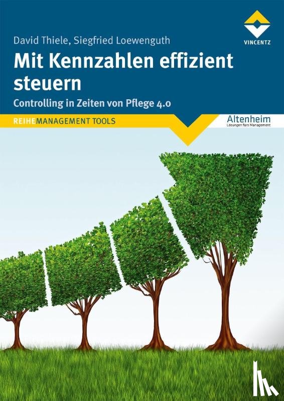 Thiele, David, Loewenguth, Siegfried - Mit Kennzahlen effizient steuern