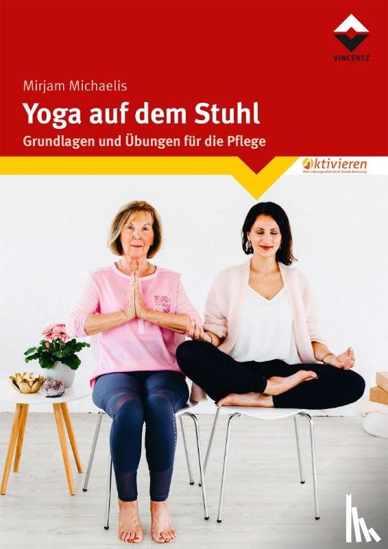Michaelis, Mirjam - Yoga auf dem Stuhl