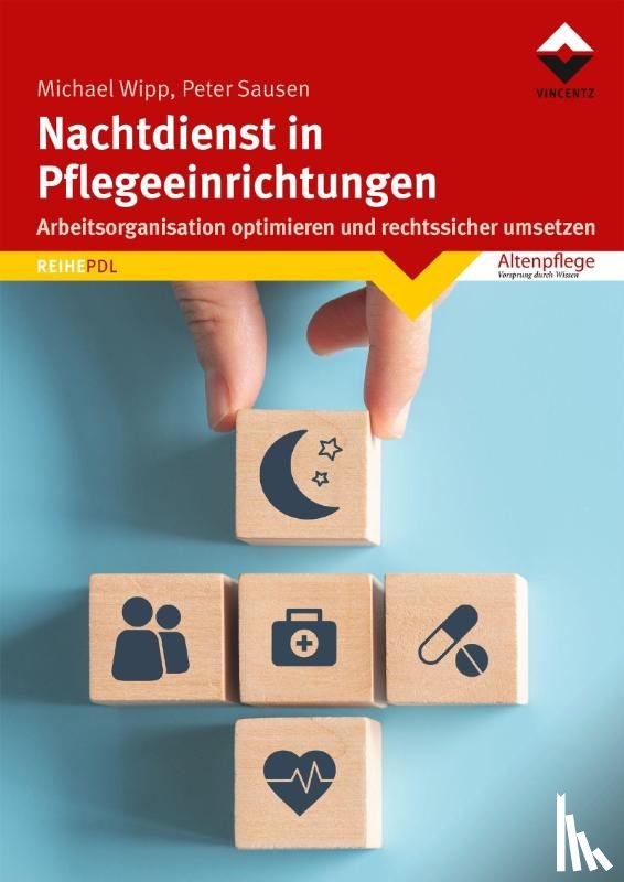 Wipp, Michael, Sausen, Peter - Nachtdienst in Pflegeeinrichtungen