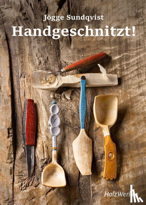 Sundqvist, Jögge - Handgeschnitzt!