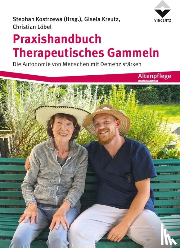 Kostrzewa, Stephan, Kreutz, Gisela, Löbel, Christian - Praxishandbuch Therapeutisches Gammeln