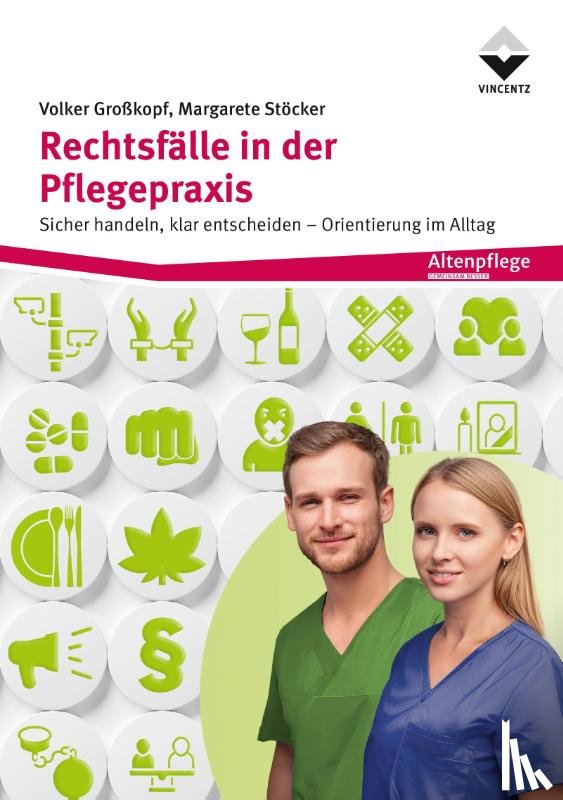 Großkopf, Volker, Stöcker, Margarete - Rechtsfälle in der Pflegepraxis