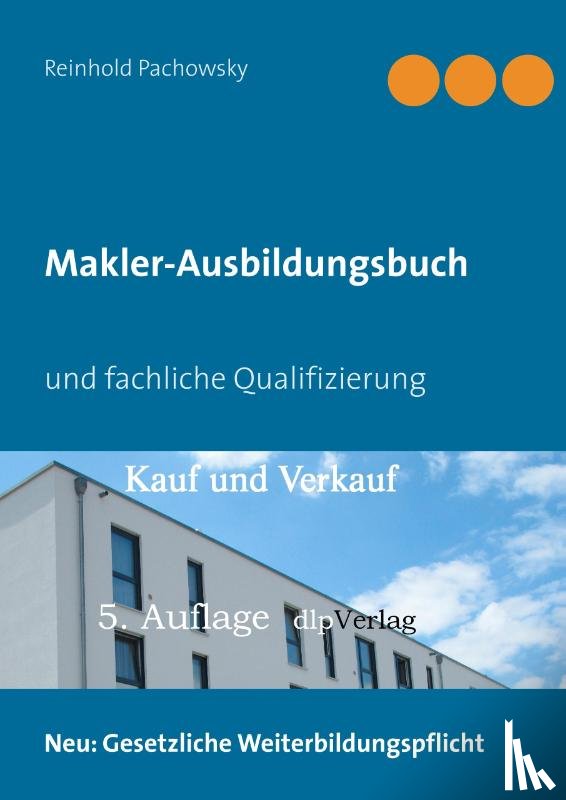 Pachowsky, Reinhold - Makler-Ausbildungsbuch