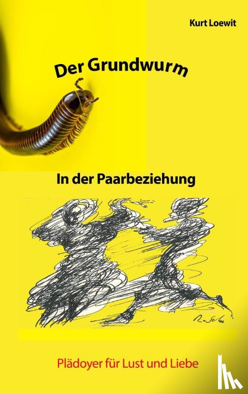 Loewit, Kurt - Der Grundwurm in der Paarbeziehung