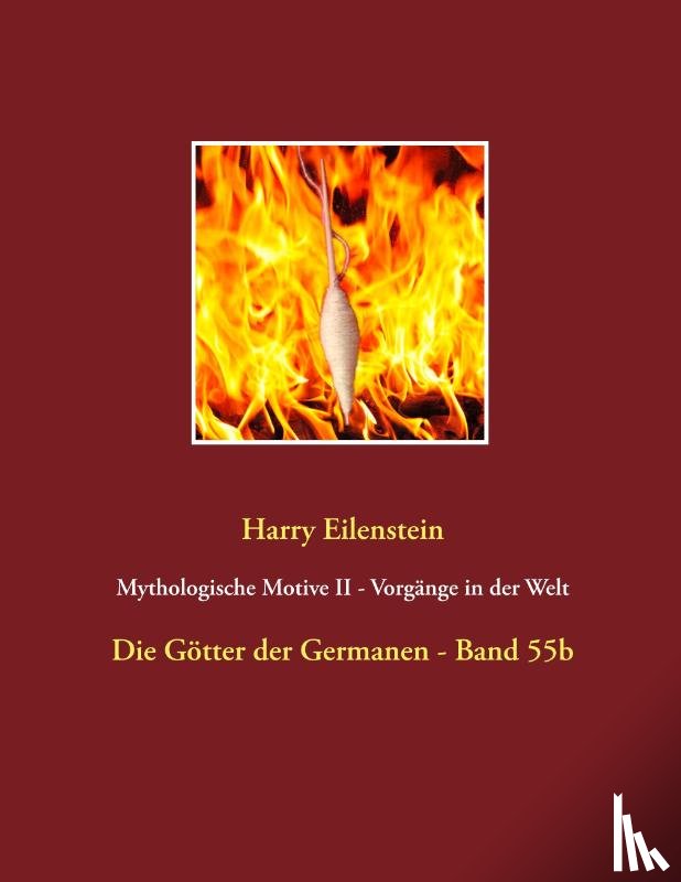 Eilenstein, Harry - Mythologische Motive II - Vorgange in der Welt