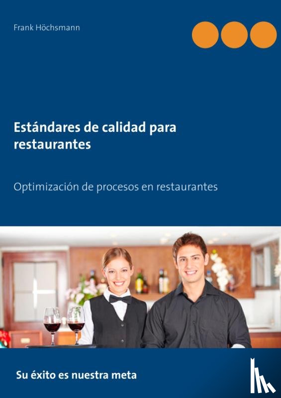 Hoechsmann, Frank - Estandares de calidad para restaurantes