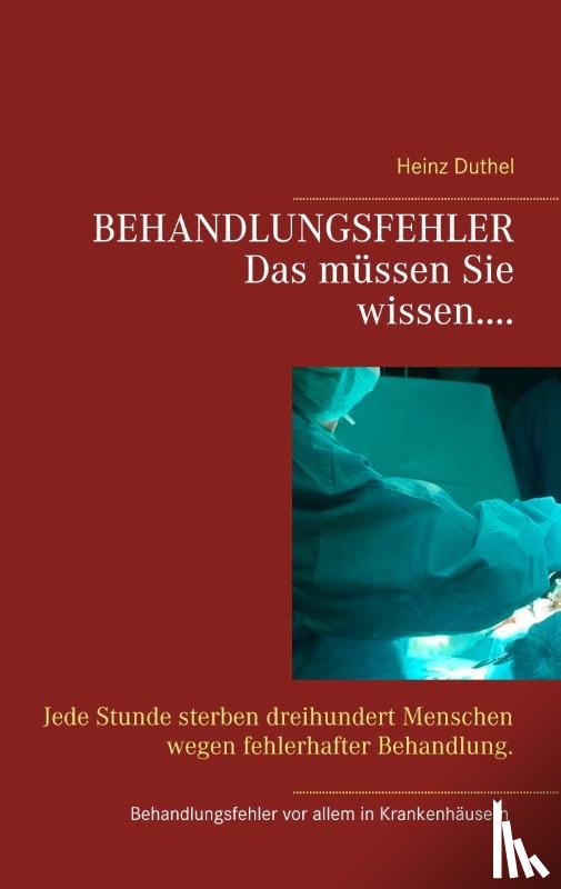 Duthel, Heinz - Behandlungsfehler