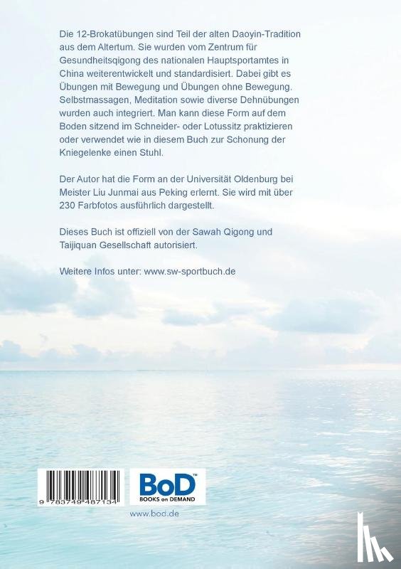 Wahle, Stefan - Das Qigong der 12 Brokate im Sitzen