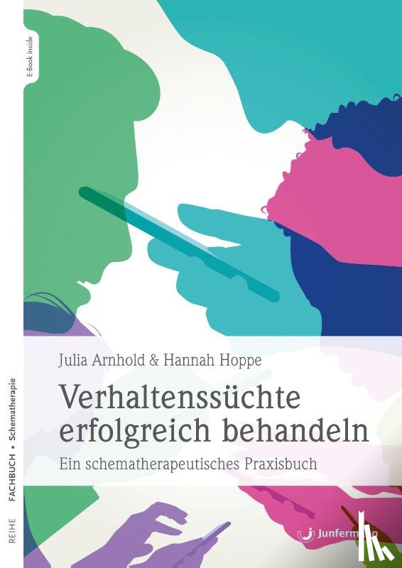 Hoppe, Hannah, Arnhold, Julia - Verhaltenssüchte erfolgreich behandeln