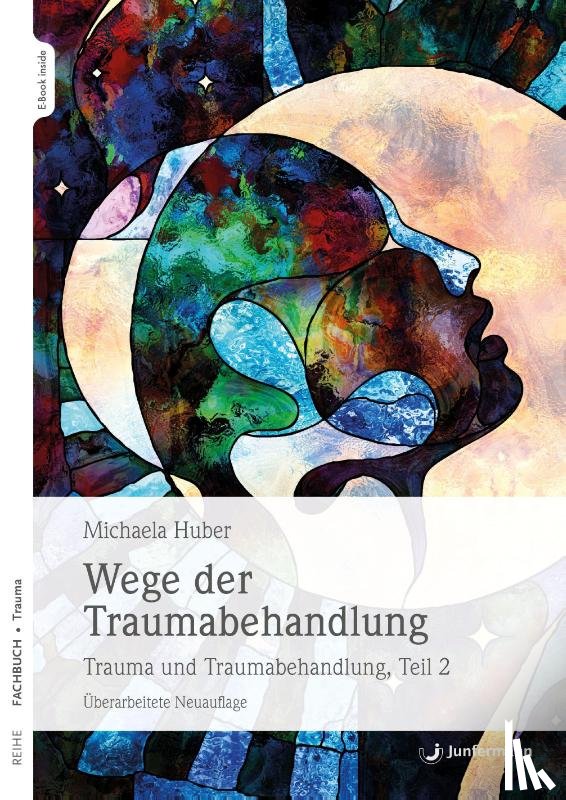 Huber, Michaela - Wege der Traumabehandlung Teil 2