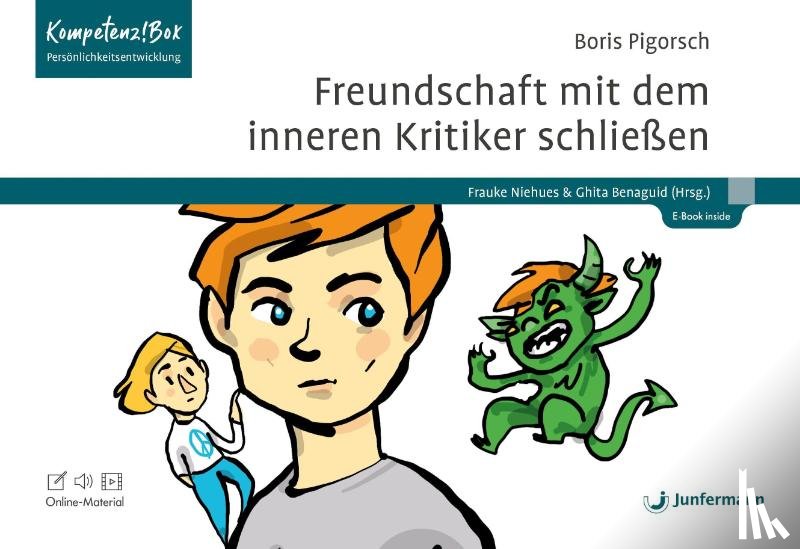 Pigorsch, Boris - Freundschaft mit dem inneren Kritiker schließen Mit Online-Material