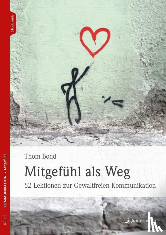 Bond, Thom - Mitgefühl als Weg