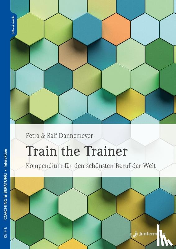Dannemeyer, Petra, Dannemeyer, Ralf - Train the Trainer