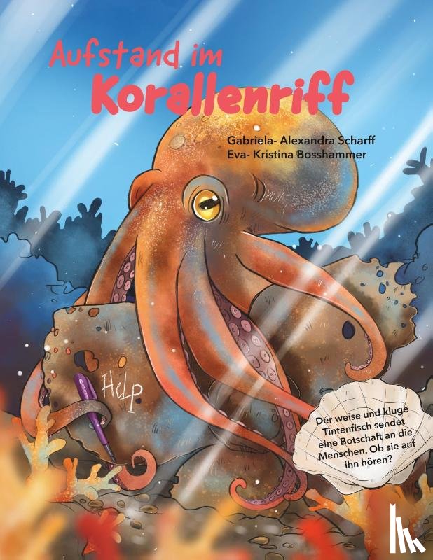 Scharff, Gabriela-Alexandra, Kristina Bosshammer, Eva - Aufstand im Korallenriff