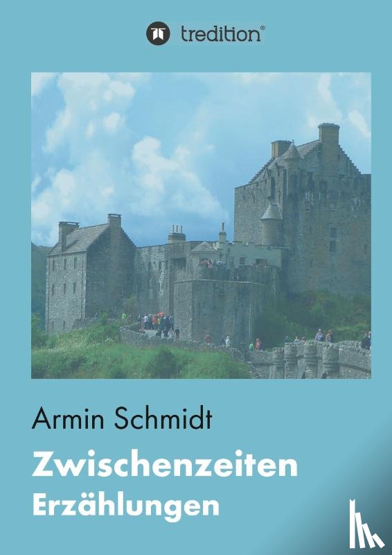 Schmidt, Armin - Zwischenzeiten