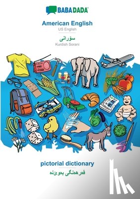 Babadada Gmbh - BABADADA, American English - Kurdish Sorani (in arabic script), pictorial dictionary - visual dictionary (in arabic script)