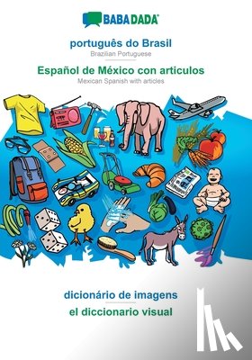 Babadada Gmbh - BABADADA, portugues do Brasil - Espanol de Mexico con articulos, dicionario de imagens - el diccionario visual