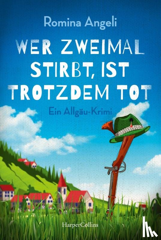 Angeli, Romina - Wer zweimal stirbt, ist trotzdem tot